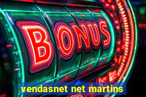 vendasnet net martins